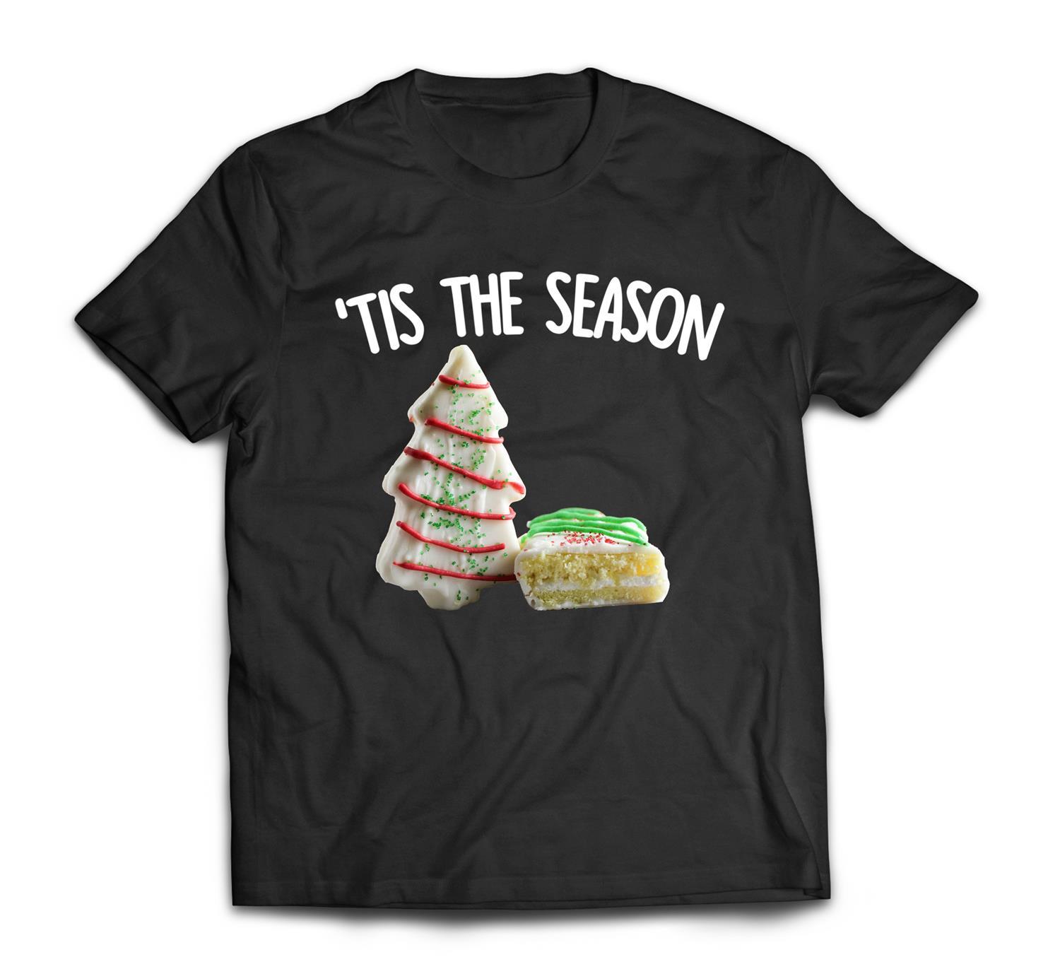 The Season Little Christmas Tree Snack Cake 2 Unisex T-Shirt Hoodie Sweatshirt Plus Size S-5Xl