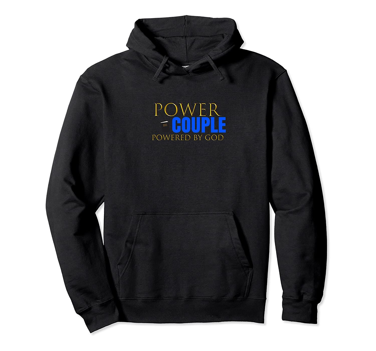 Mens Power Couple: Powered By God Christian Couple Shirt Pullover Hoodie, T-Shirt, Sweatshirt