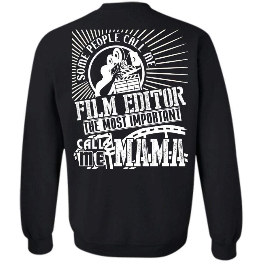 The Most Important Call Me Mama T Shirt, My Job Sweatshirt