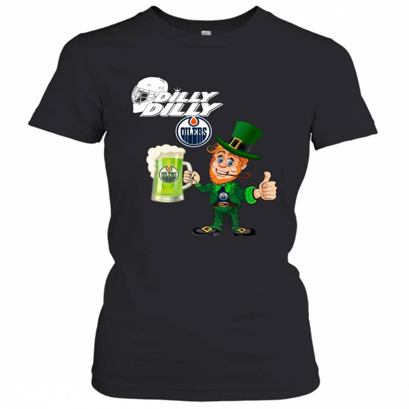 Edmonton Oilers Dilly Dilly Saint Patrick Day Women’s T-Shirt