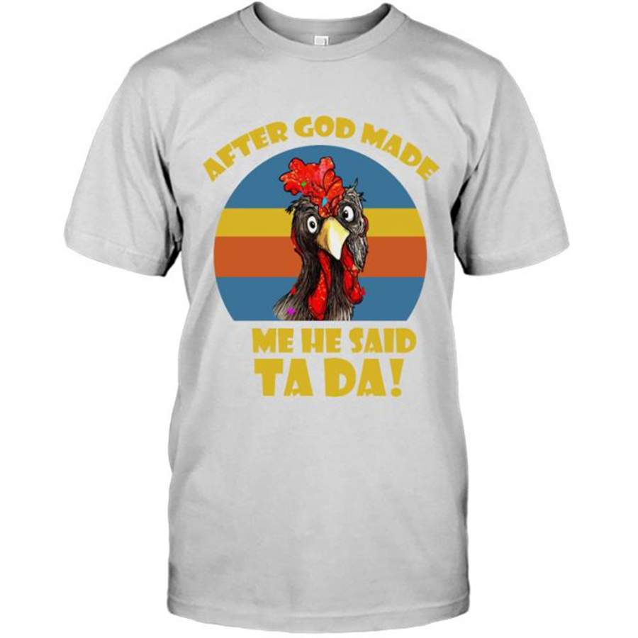 After God Made Me He Said Ta Da, Chicken Farm Funny Sunset Vintage  – Gildan Short Sleeve Shirt