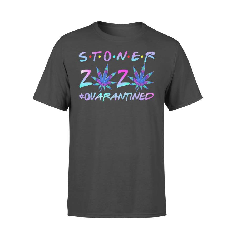 Weed Stoner 2020 Quarantined T-shirt