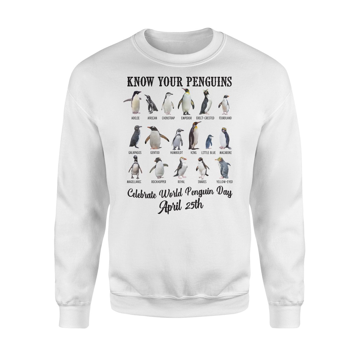 Know Your Penguin – Standard Crew Neck Sweatshirt, Gift For You, Gift For Penguin Lover T-Shirt Hoodie All Color Size S-5Xl