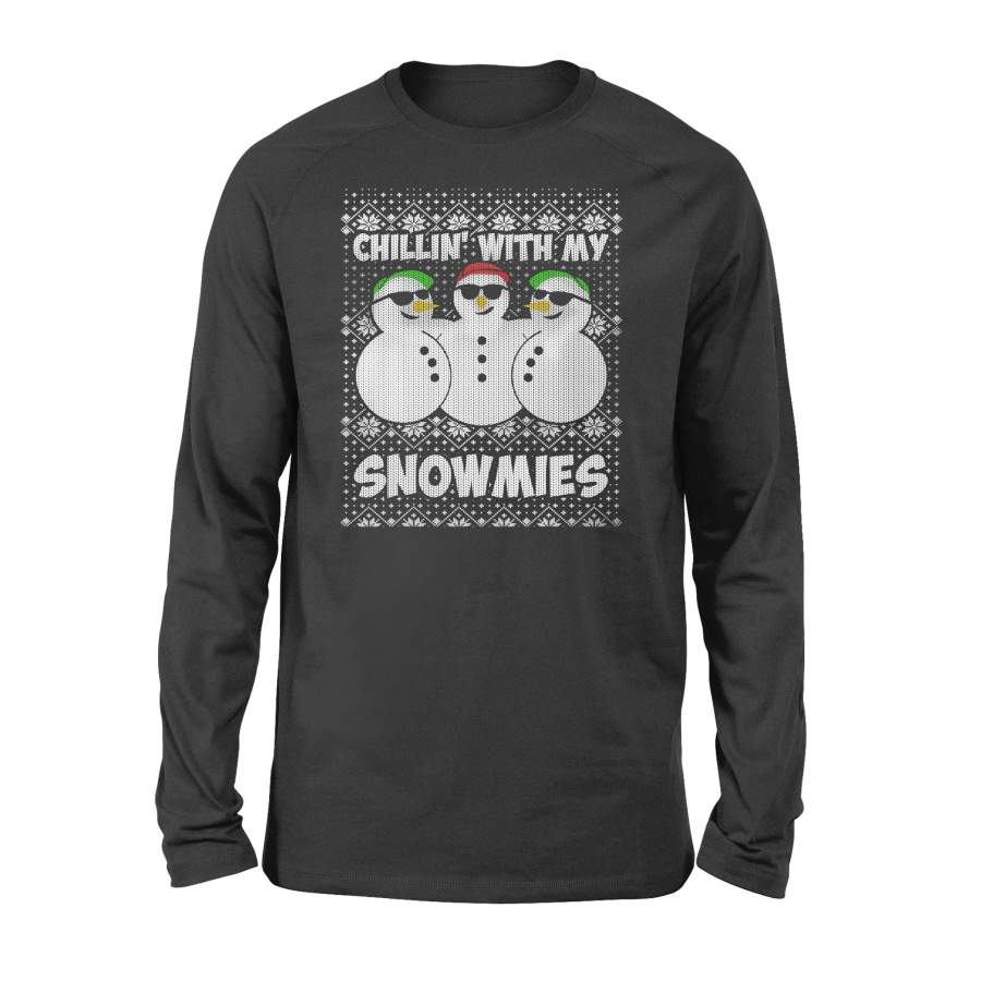 Chillin With My Snowmies Funny Ugly Christmas T-Shirt – Standard Long Sleeve