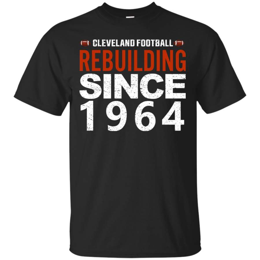 Cleveland Football Rebuilding – Funny Vintage Men/Women T shirt