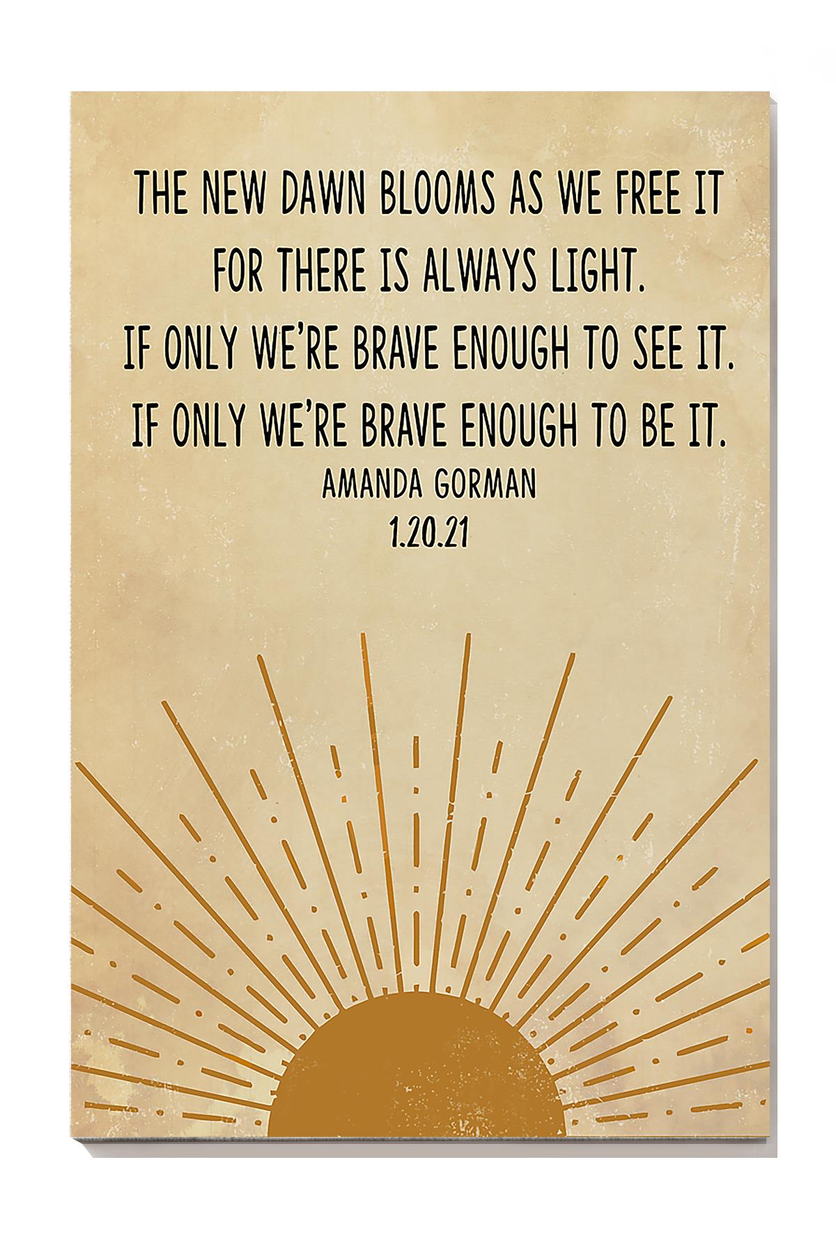 Amanda Gormans Inspirational Quote Amanda Gorman Wall Art For Home Decor Wrapped Canvas