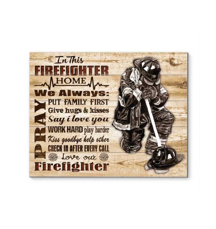 Canvas – Firefighter – In This Firefighter Home Gift For Family, Wall Art Decor, Canvas Print, Home Decor