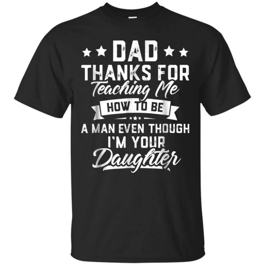 AGR Mens Dad Thank You For Teaching Me How To Be A Man Tshirt Gift Jaq T-shirt