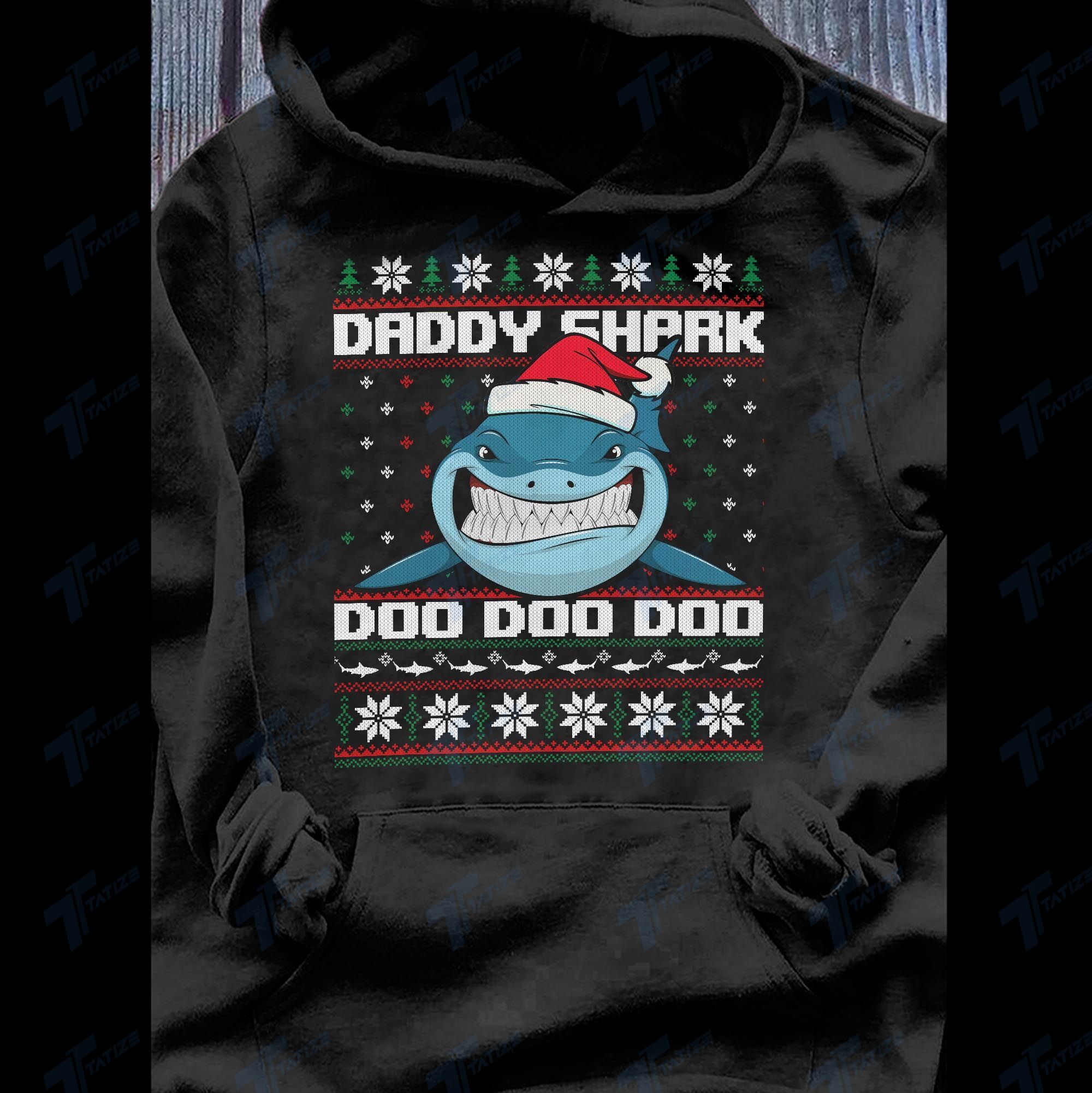 Christmas daddy shark doo doo doo Graphic Unisex T Shirt, Sweatshirt, Hoodie Size S – 5XL