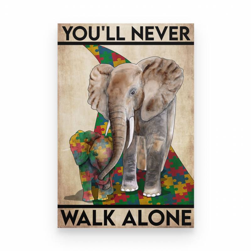 Autism You'll Never Walk Alone - Poster