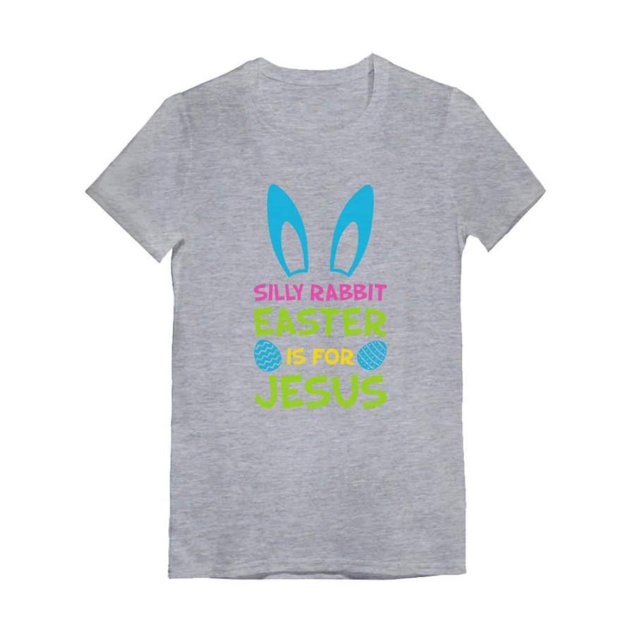 Silly Rabbit Easter is for Jesus Funny Infant Girls’ Fitted T-Shirt