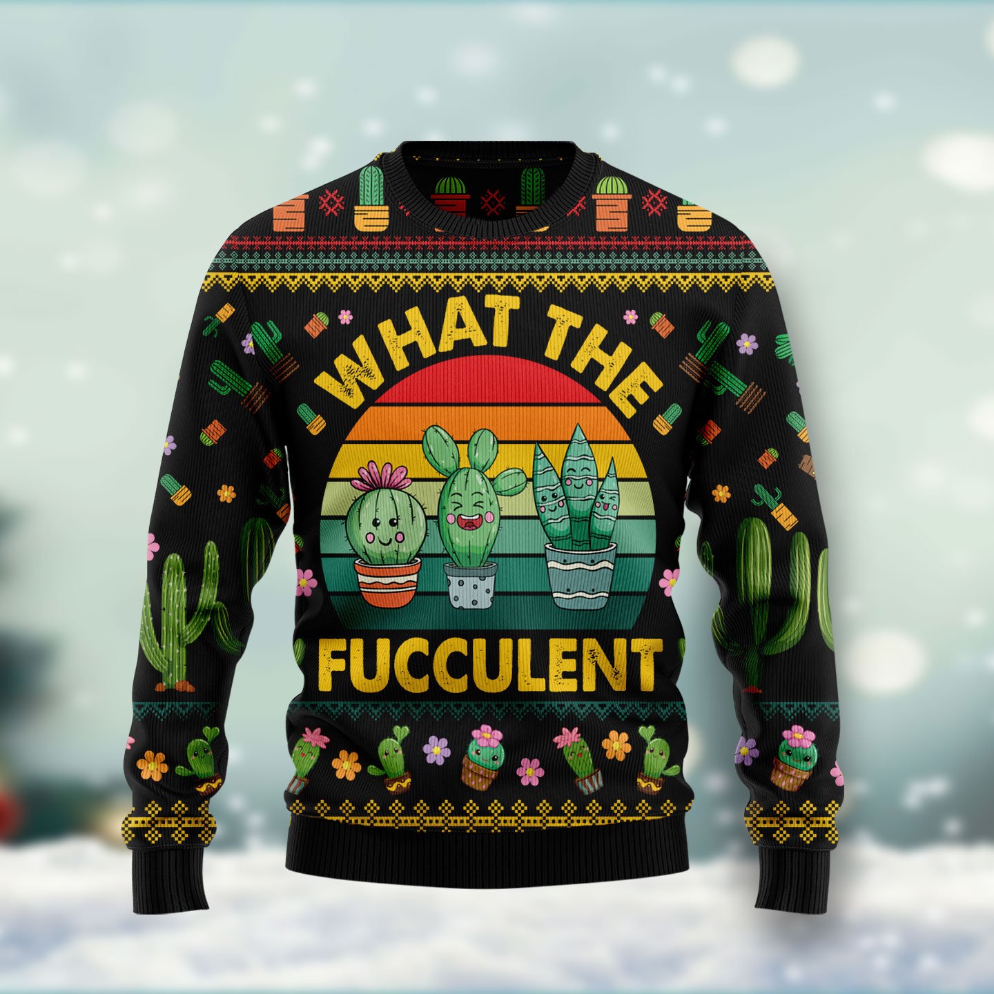 Cactus What the Fucculent  HT081203 Ugly Christmas Sweater unisex womens & mens, couples matching, friends, funny family ugly christmas holiday sweater gifts (plus size available)