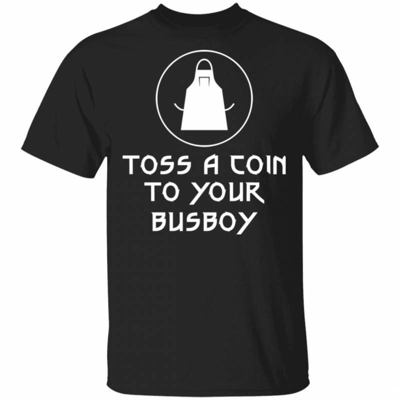 The Witcher Busboy T-shirt Toss A Coin To Your Busboy Tee VA01