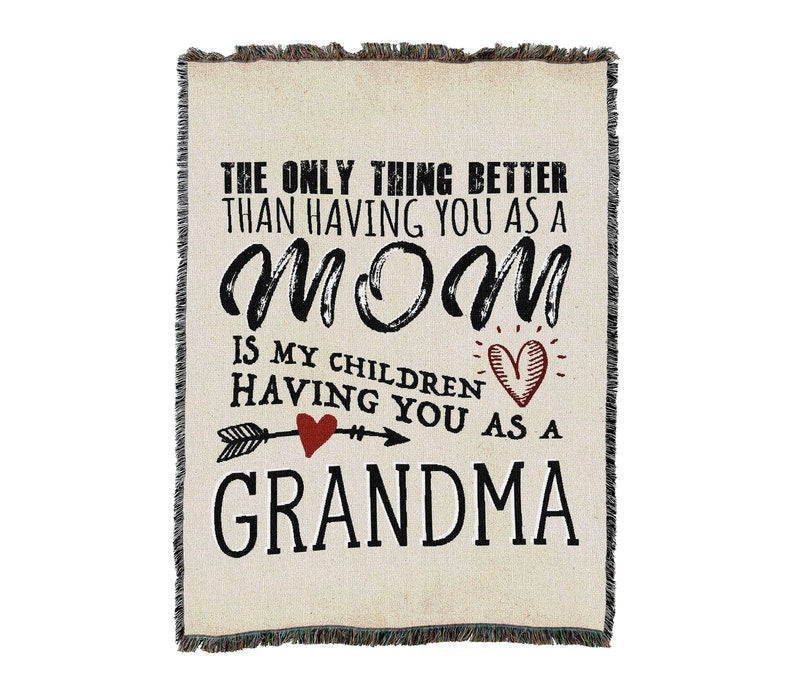 The Only Thing Better Then Having You As A Mom Is My Child Having You As A Grandma To Grandma From Grandpa Vintage Retro Style Couch Sofa Blanket,  Woven Throw Blanket Home Decor