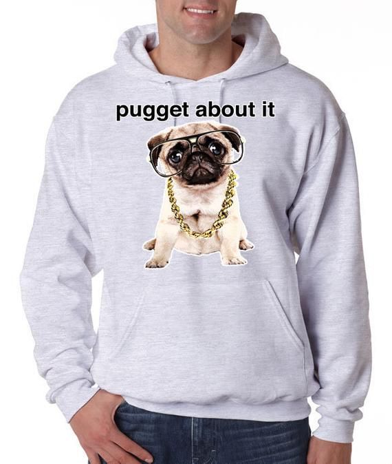 Pugget About it Dog Funny Glasses Animal Hoodie Thug Sweatshirt By OnCoast