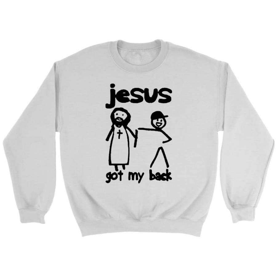 Jesus got my back christian sweatshirt | Christian apparel