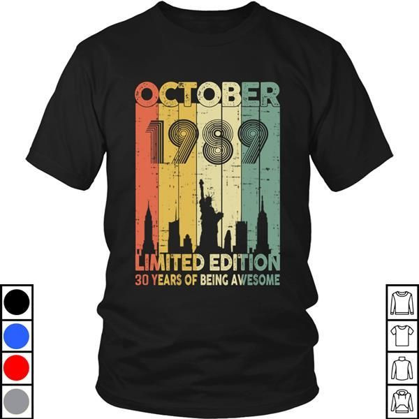 Teeecho Vintage October 1989 Limited Edition Birthday Gifts 998 Shirt Hoodi Shirt