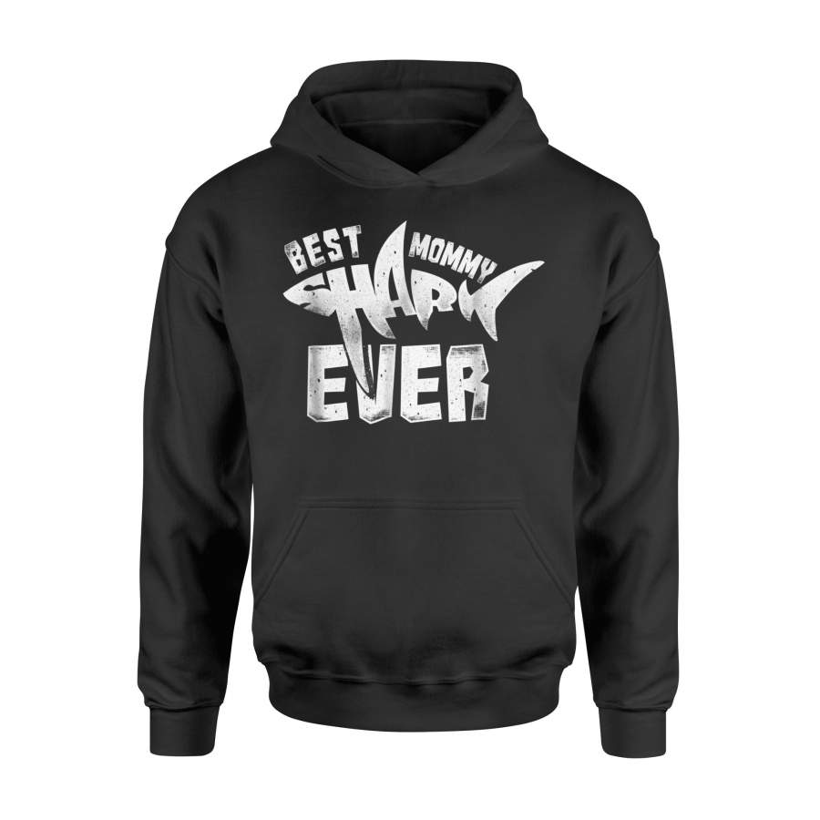 Best Mommy Shark Ever Funny Mother’s Day Gift Hoodie