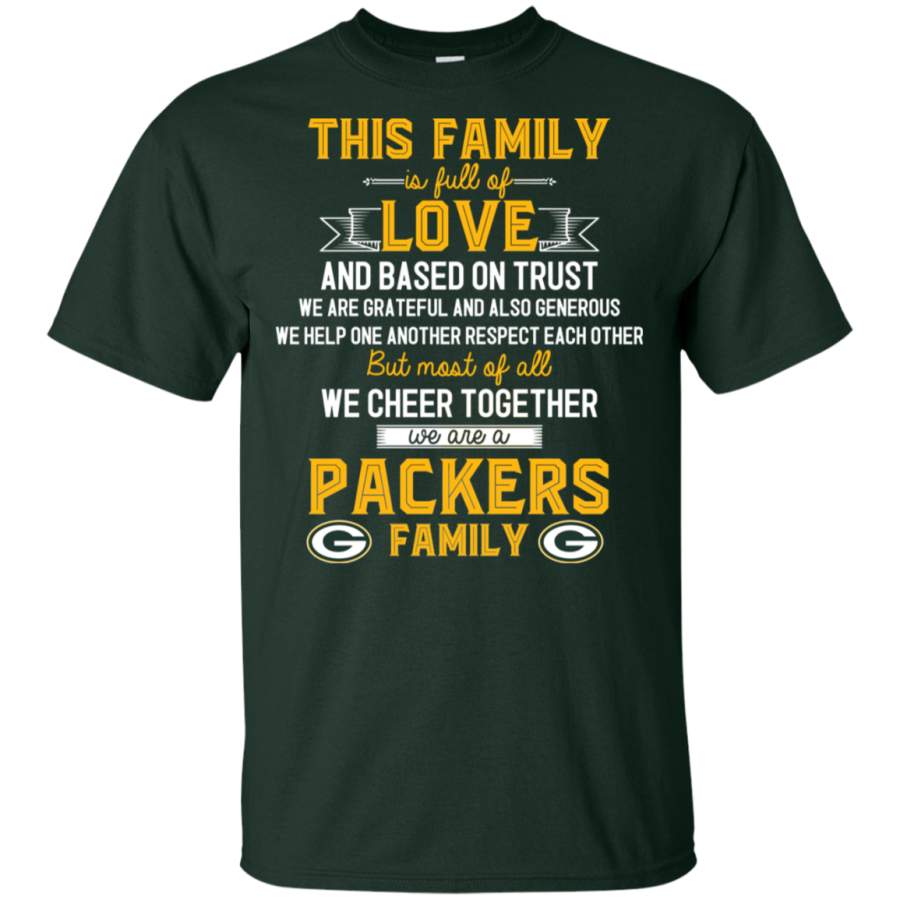 We Are A Green Bay Packers Family T Shirt