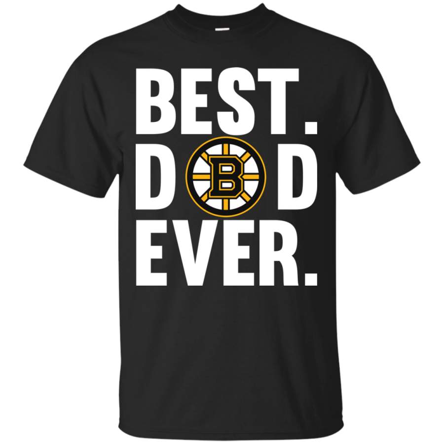 AGR Best Dad Ever Boston Bruins shirt Father Day Cotton t shirt