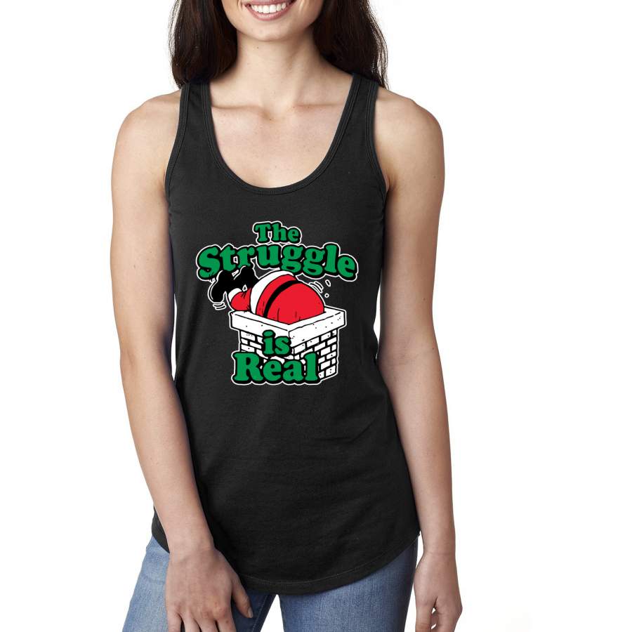 The Struggle is Real Xmas  Ugly Christmas Sweater Ladies Racerback Tank Top