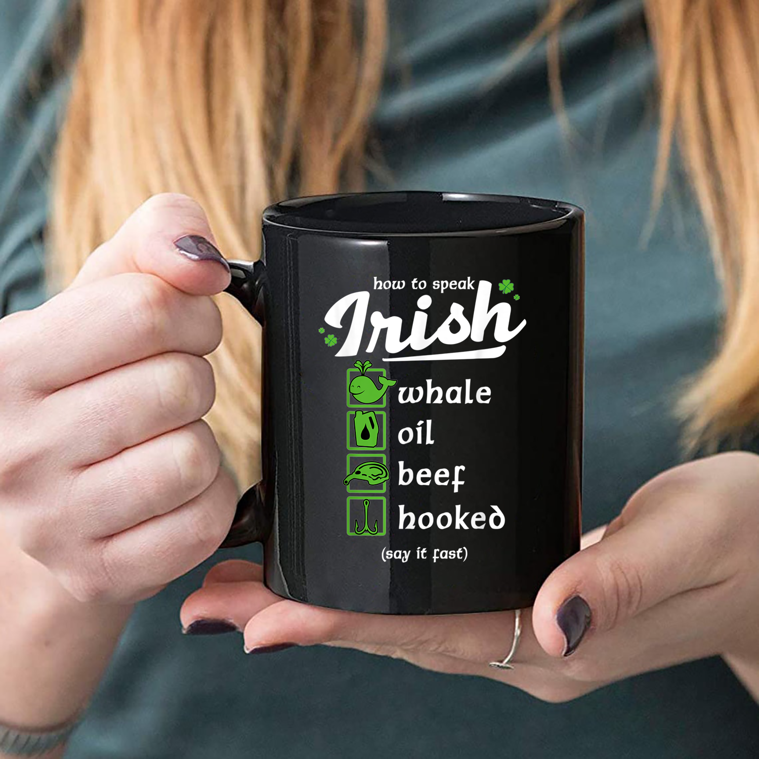 homesweetquitl-Whale Oil Beef Hooked How To Speak Irish St Patrick’S Day Mug Black Ceramic 11-15Oz Coffee Tea Cup