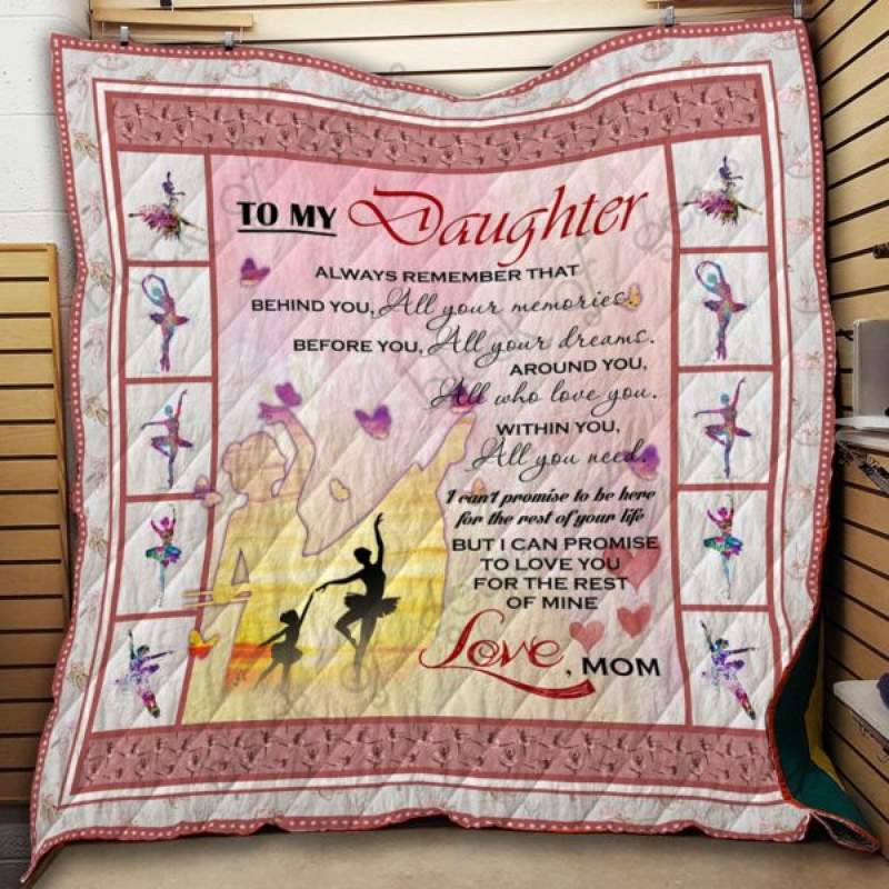 To My Daughter, Ballet Quilt Blanket