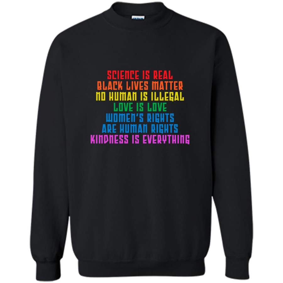 Science is Real Black Lives Matter – Gildan Crewneck Sweatshirt