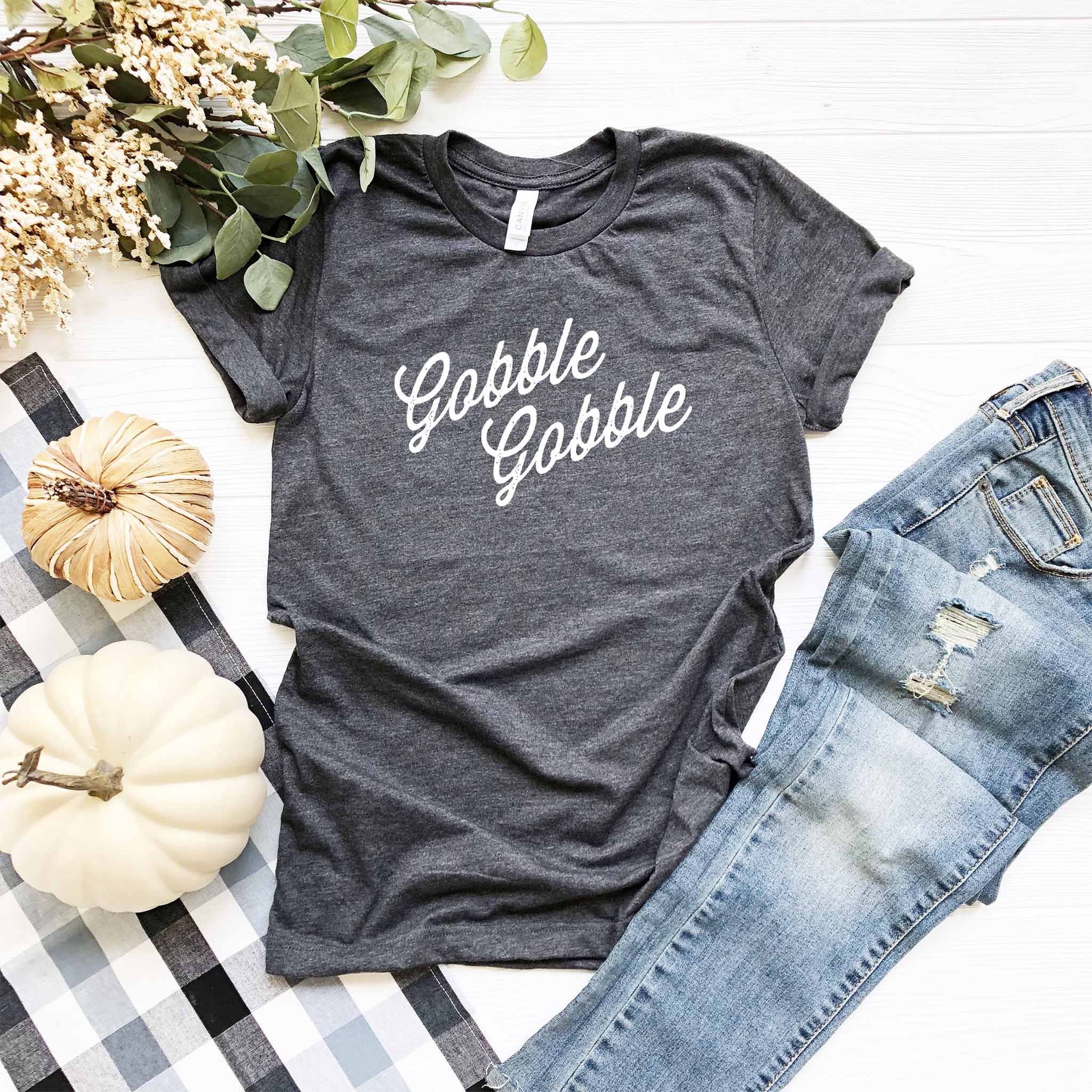Gobble Gobble - Thanksgiving T-Shirt