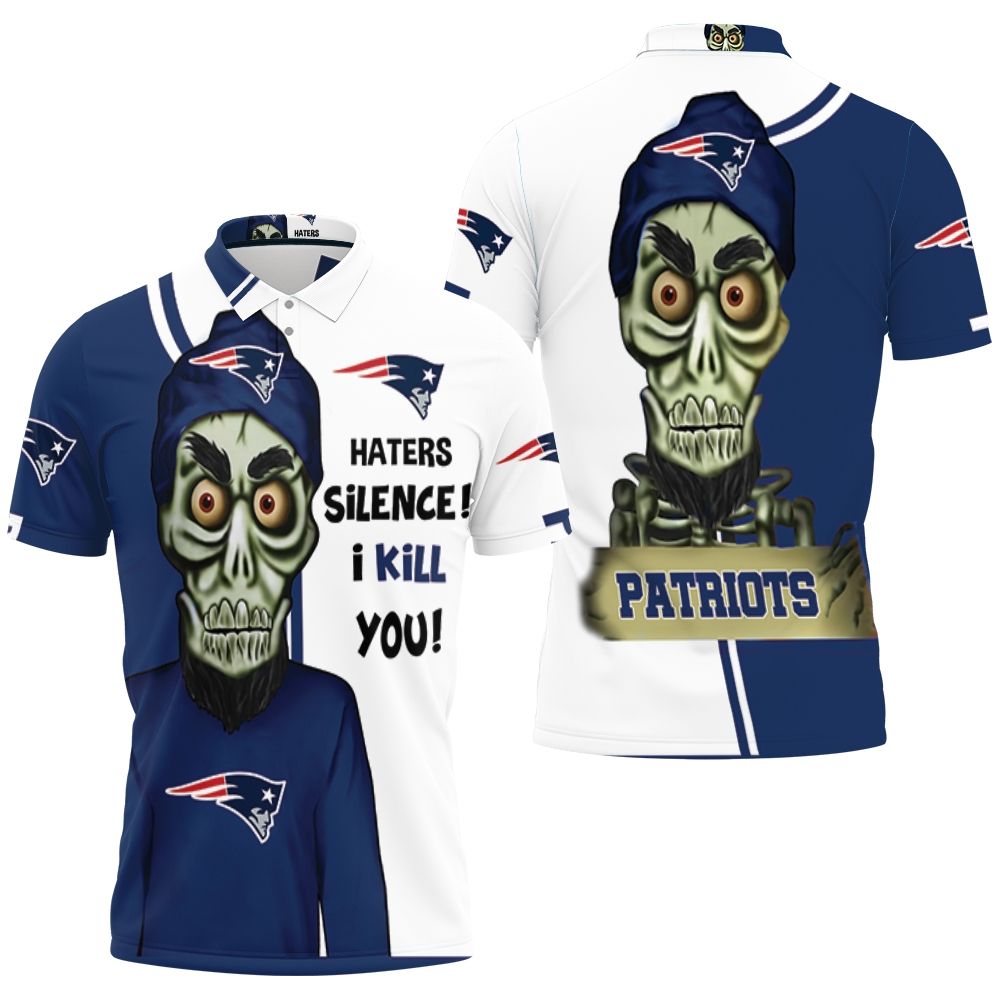 New England Patriots Haters I Kill You 3D Polo Shirt