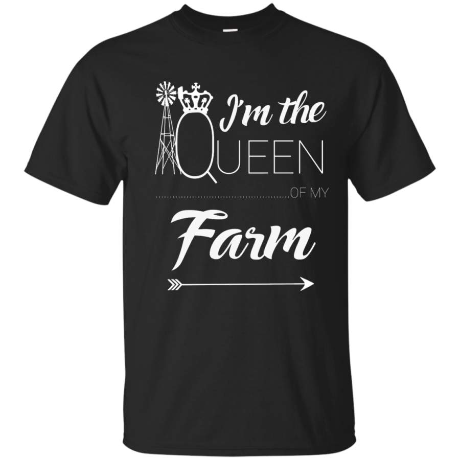I’m the Queen of my Farm T-Shirts