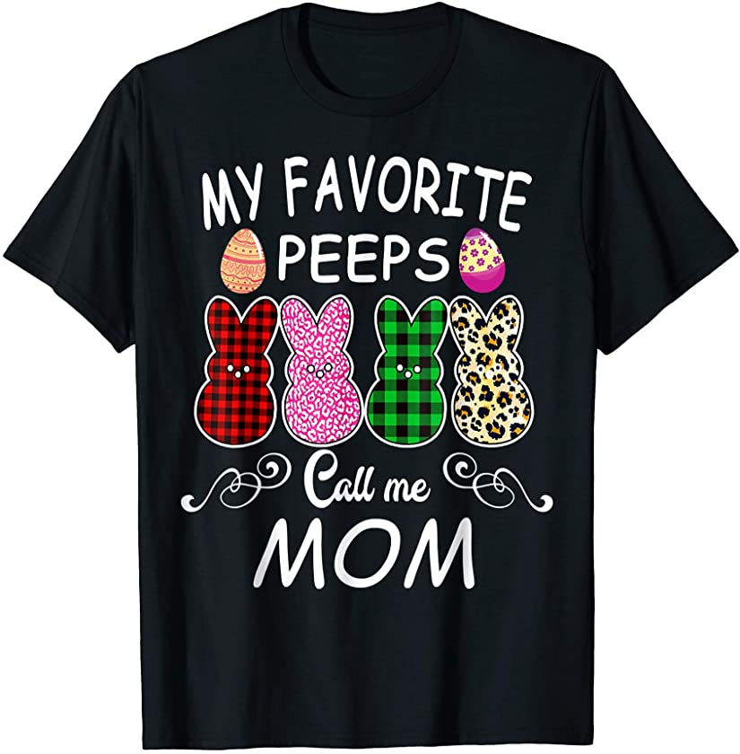 Peeps Bunny Call Me Mom Easter Bunny Costume t shirt T-Shirt