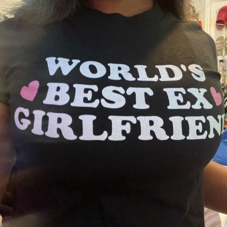 World s Best Ex Girlfriend Shirt Outfit