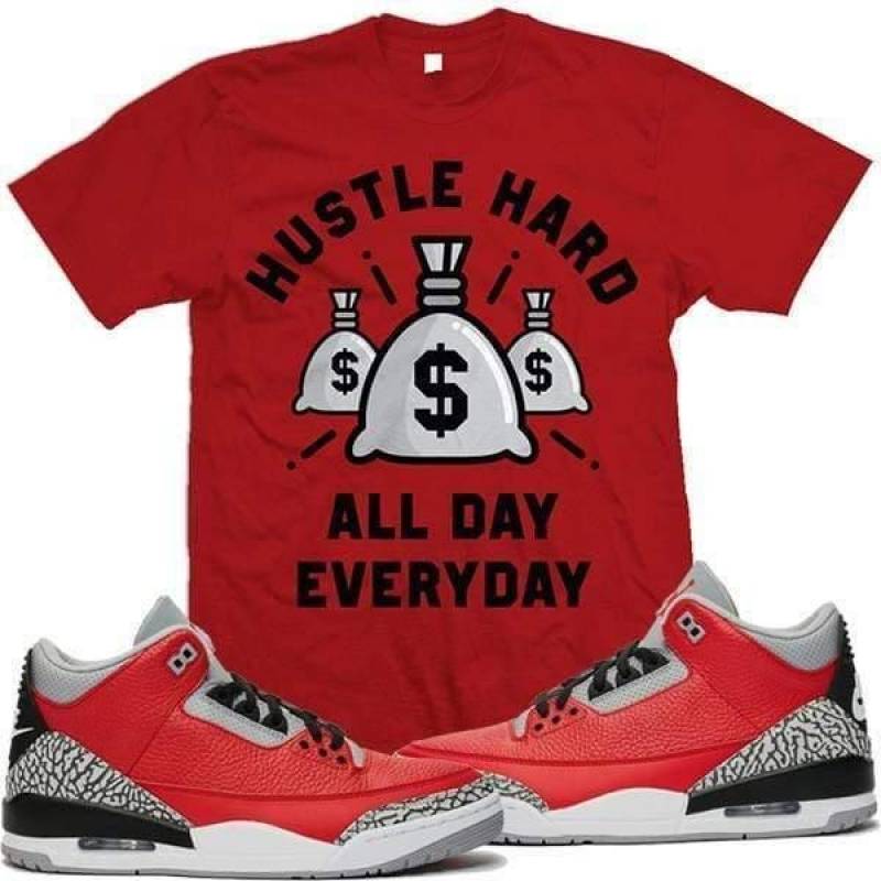 Jordan Retro 3 Red Cement Elephant Match Sneaker T-Shirt Hustle Hard