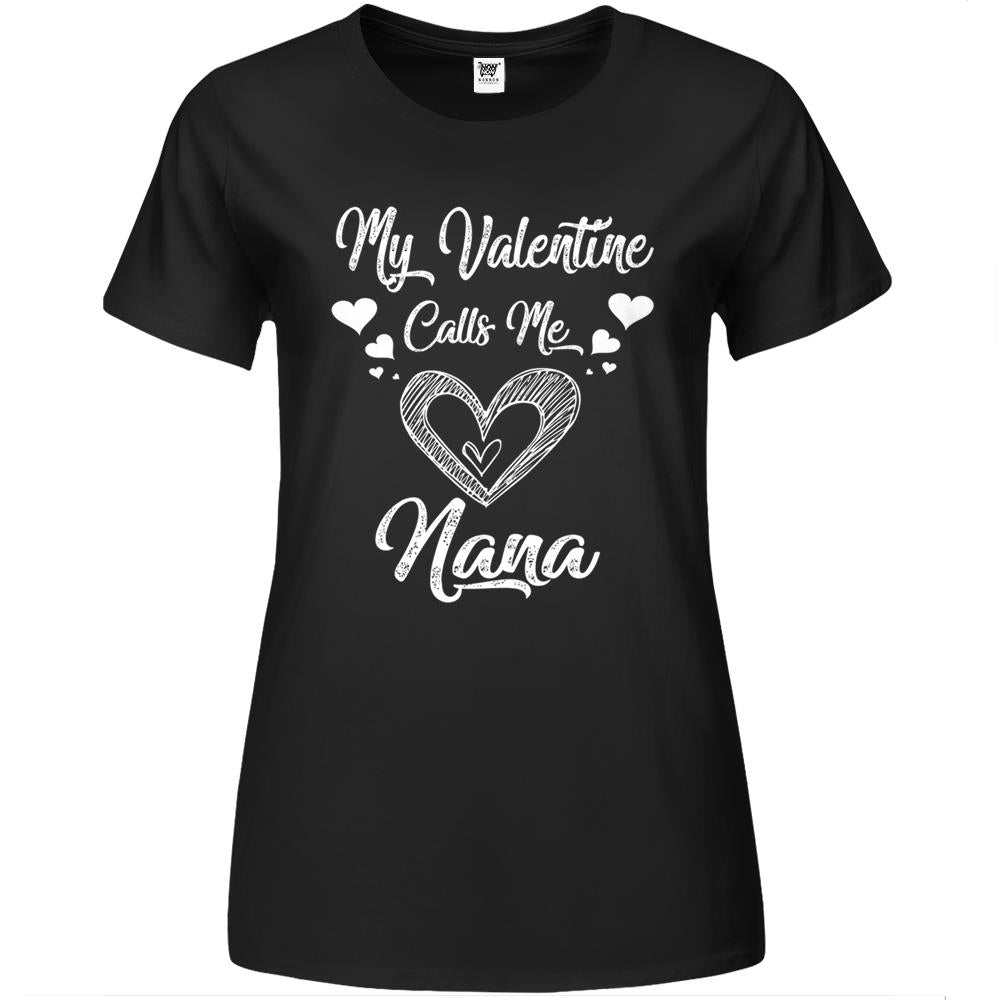 Womens My Valentine Calls Me Nana Shirt Valentines Day 2022 Grandma Premium Womens T Shirts