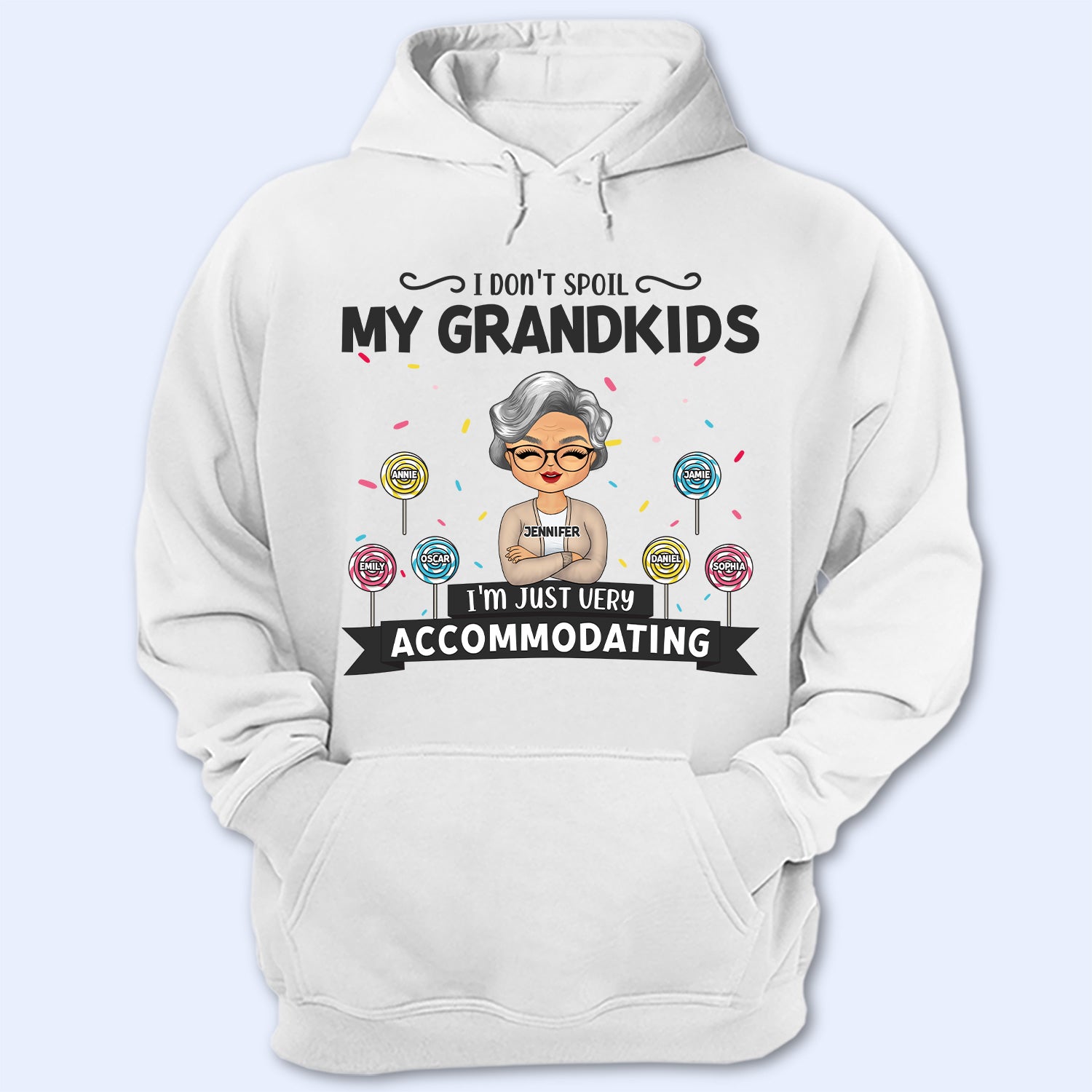 Very Accommodating – Gift For Grandma – Personalized Custom Hoodie