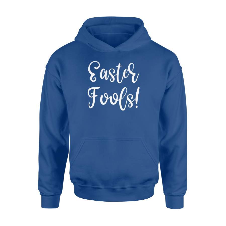 April Fools Day Easter Easter Fools Easter Hoodie