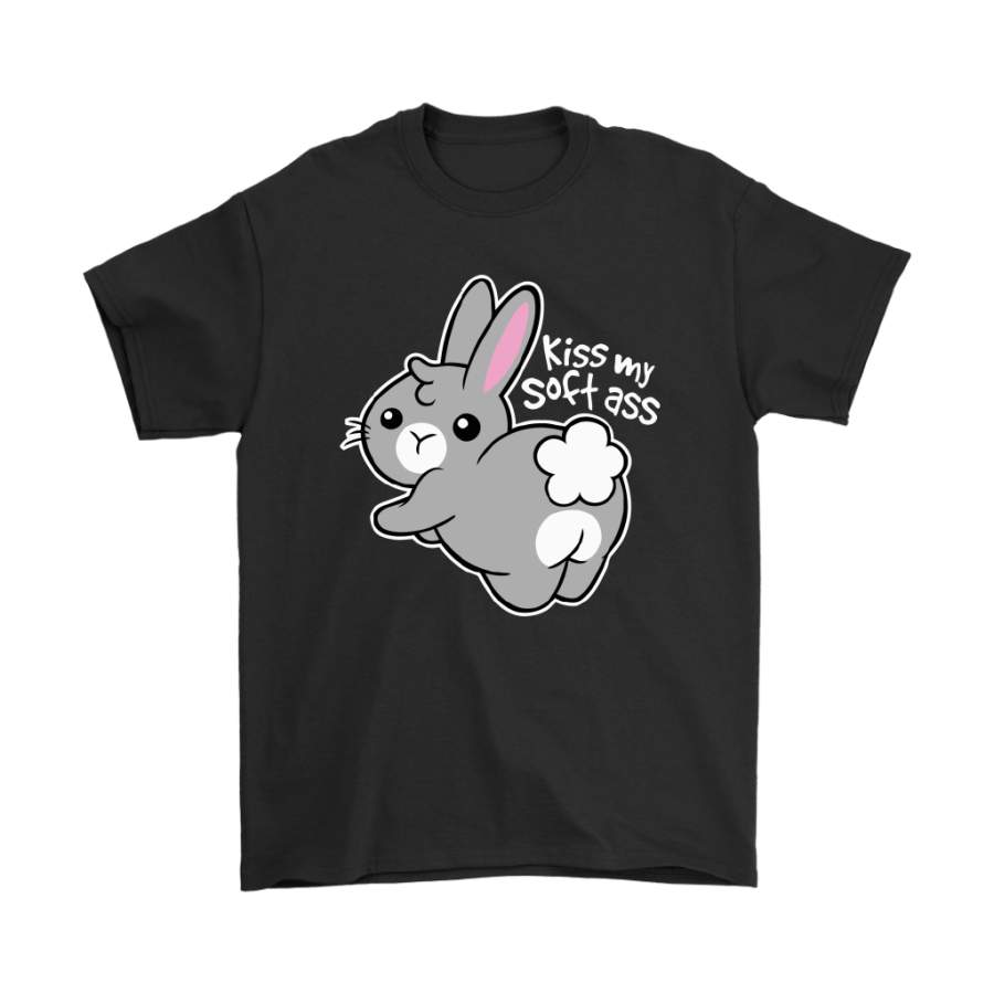 Kiss My Soft Ass Cute Bunny Butt Shirts