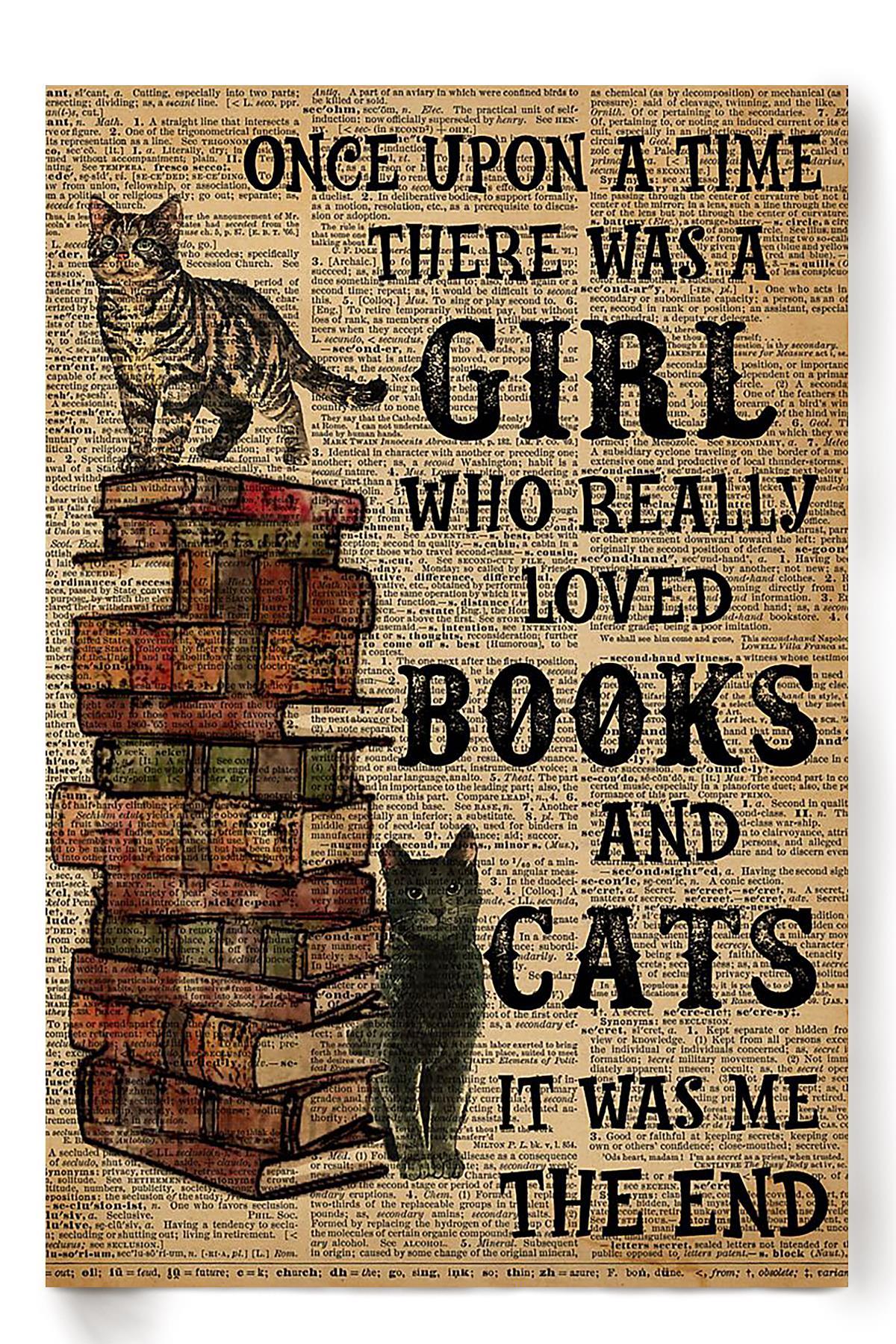 There Was A Girl Who Really Loved Books And Cats Animal Wall Art Gift For Cat Lover International Cat Day Kitten Foster Poster