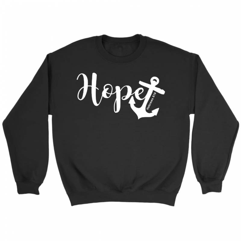 Hope Hebrews 6:19 bible verse sweatshirt | christian sweatshirt