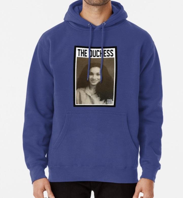 The Duchess Megan Markle Hoodie