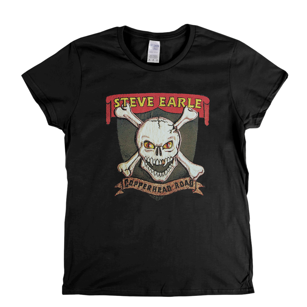 Steve Earle Copperhead Road Womens T-Shirt