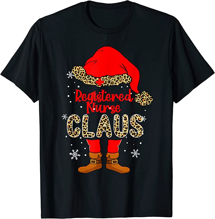 Registered Nurse Claus Christmas Santa Claus Leopard Nurse T-Shirt