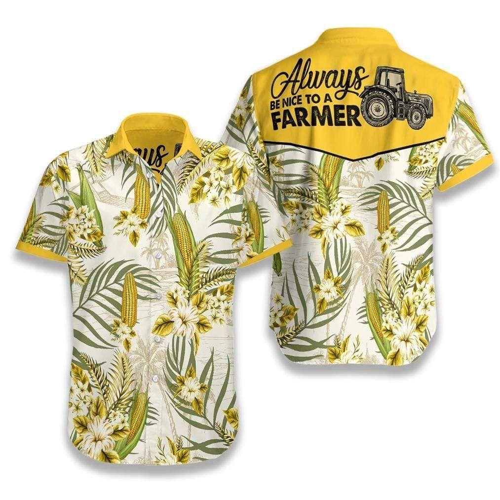 Be Nice To A Farmer Aloha Hawaiian Shirt Colorful Short Sleeve Summer Beach Casual Shirt For Men And Women