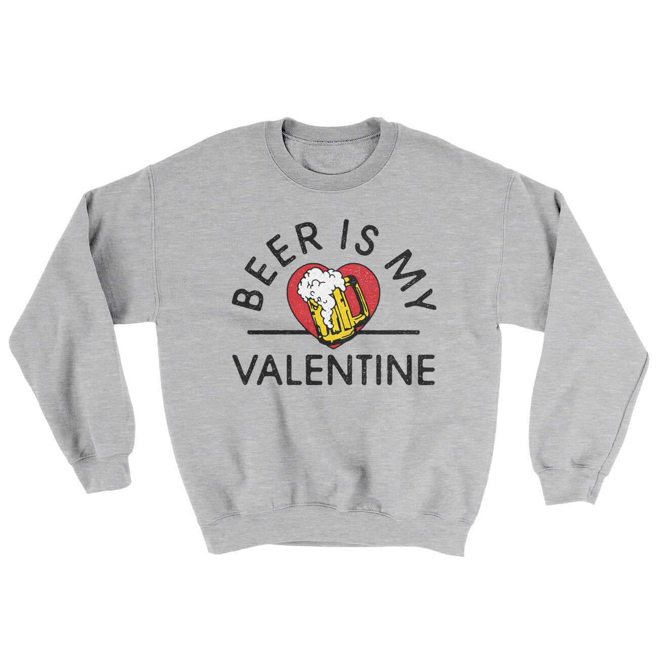 Beer Is My Valentine Ugly Sweater