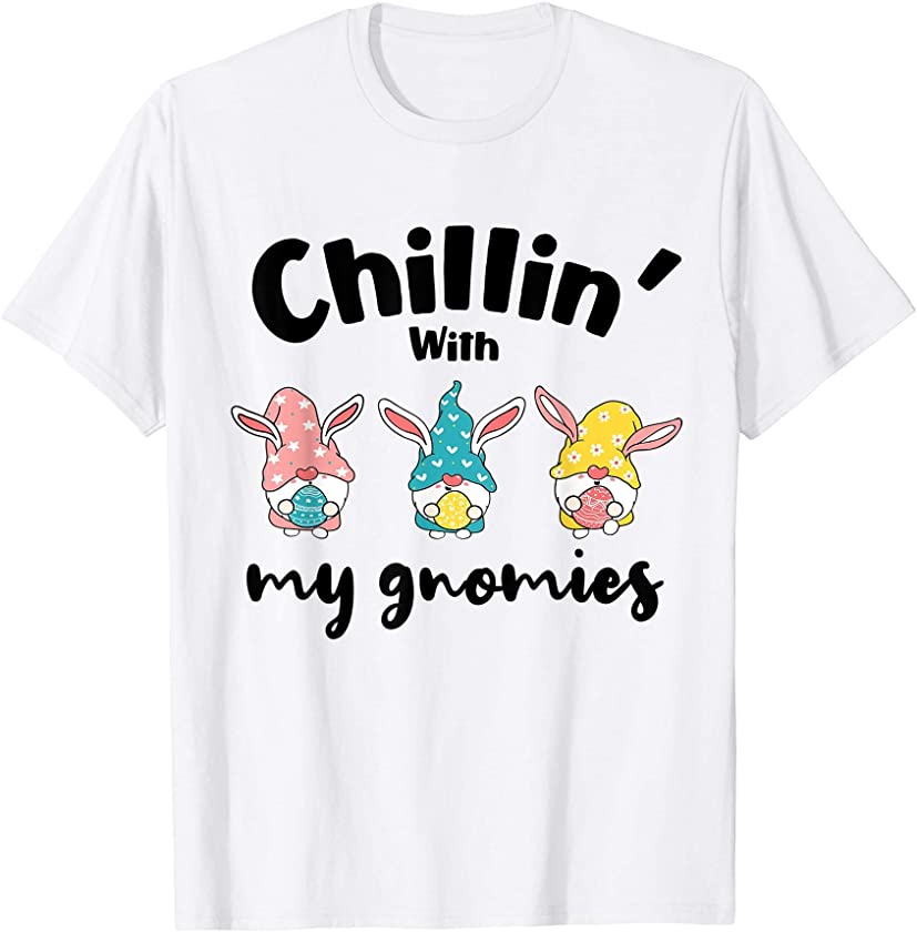 Chillin With My Gnomies Funny Cute Boys Family Easter Bunny T-Shirt