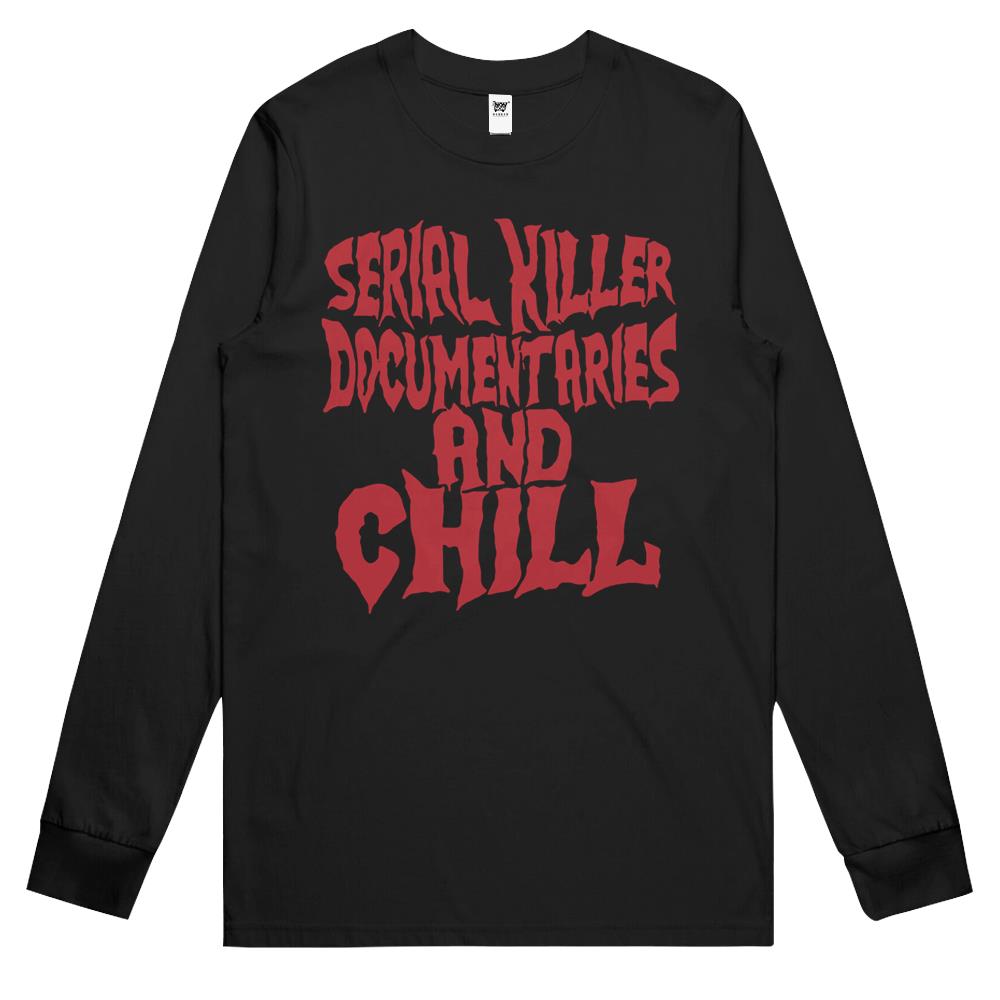 Serial Killer Documentaries And Chill Funny Gift Long Sleeve T Shirts