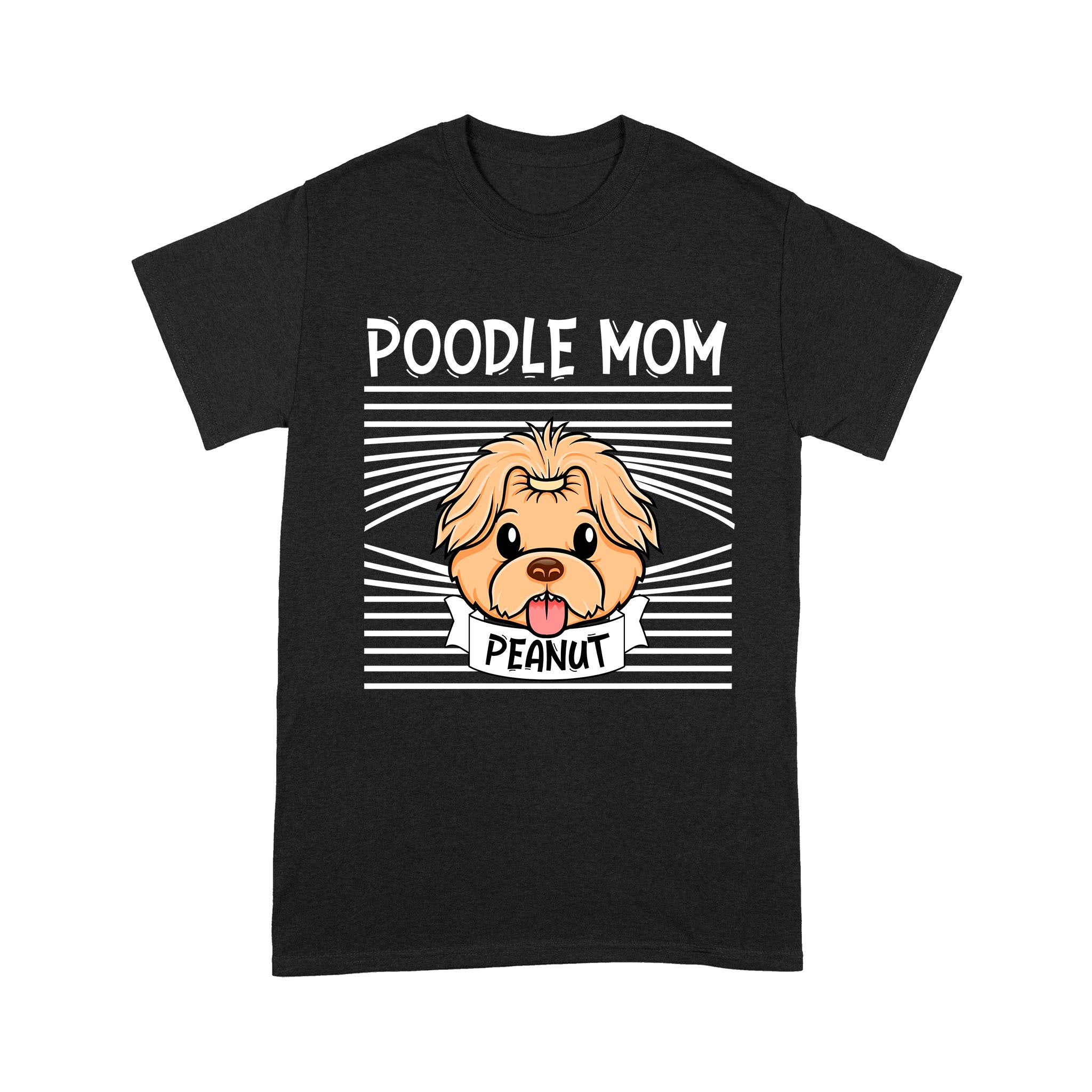 Poodle Mom T-Shirt Custom Name, Cute Shirt For Dog Mom, Poodle Lovers, Poodle Owners| Nts237