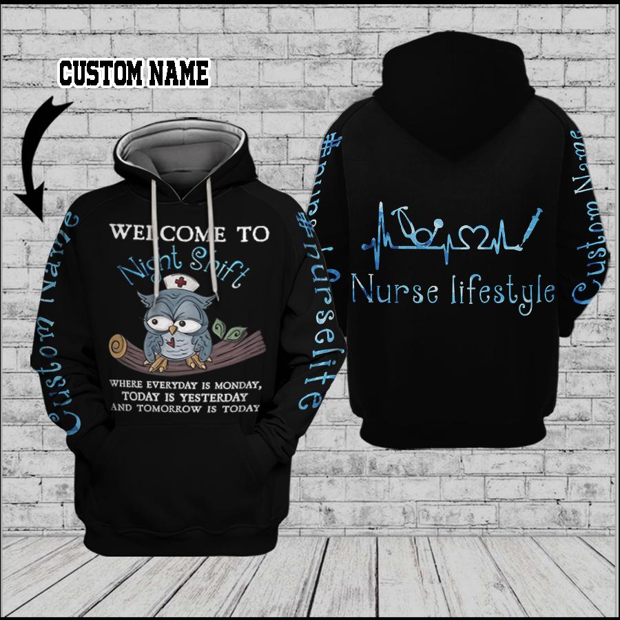 Welcome to Night Shift Where Today is Tomorrow 3D Custom Hoodie