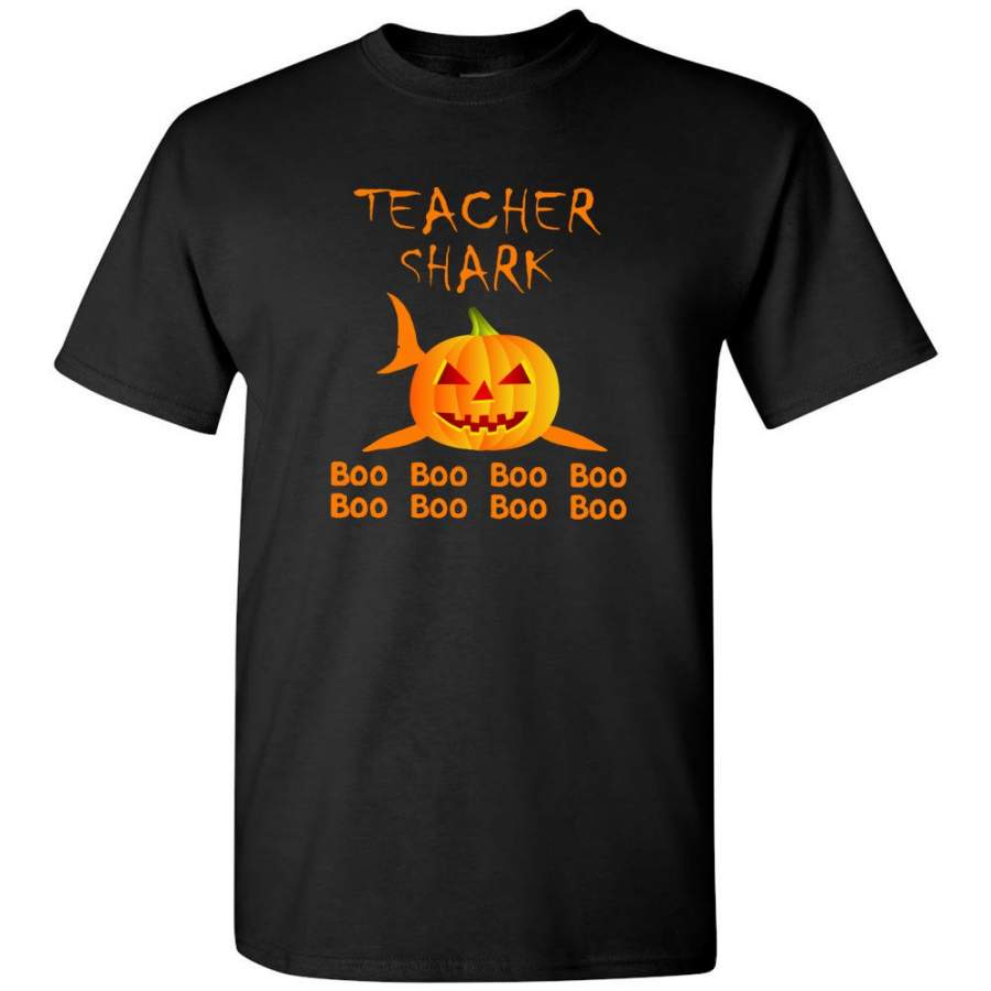 Teacher Shark Boo Boo Boo Pumpkin Shark Halloween Gift Tee Shirt Hoodie